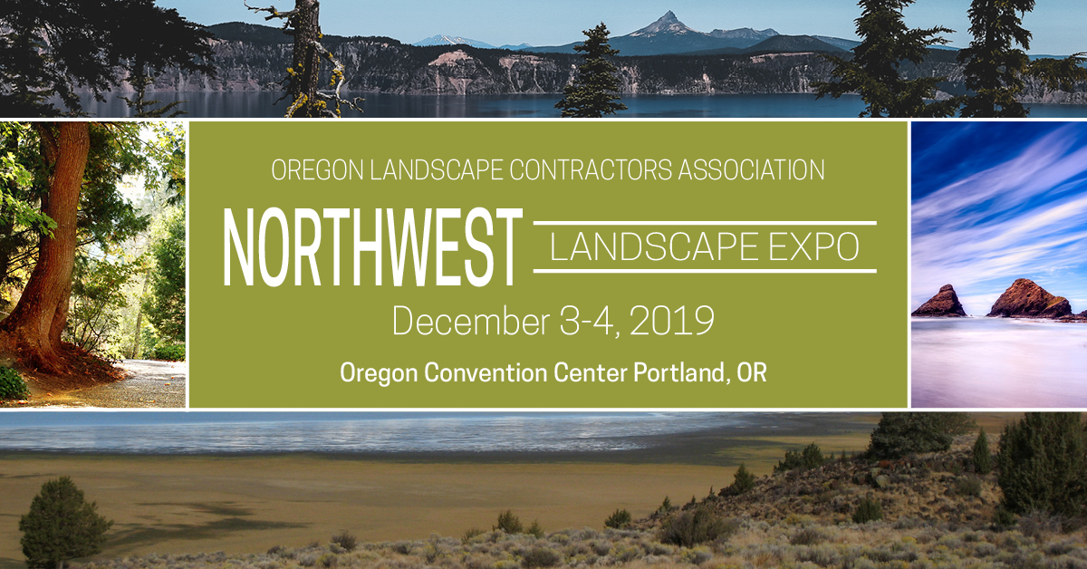 2019 Nw Landscape Expo, Oregon Landscape Contractors Board
